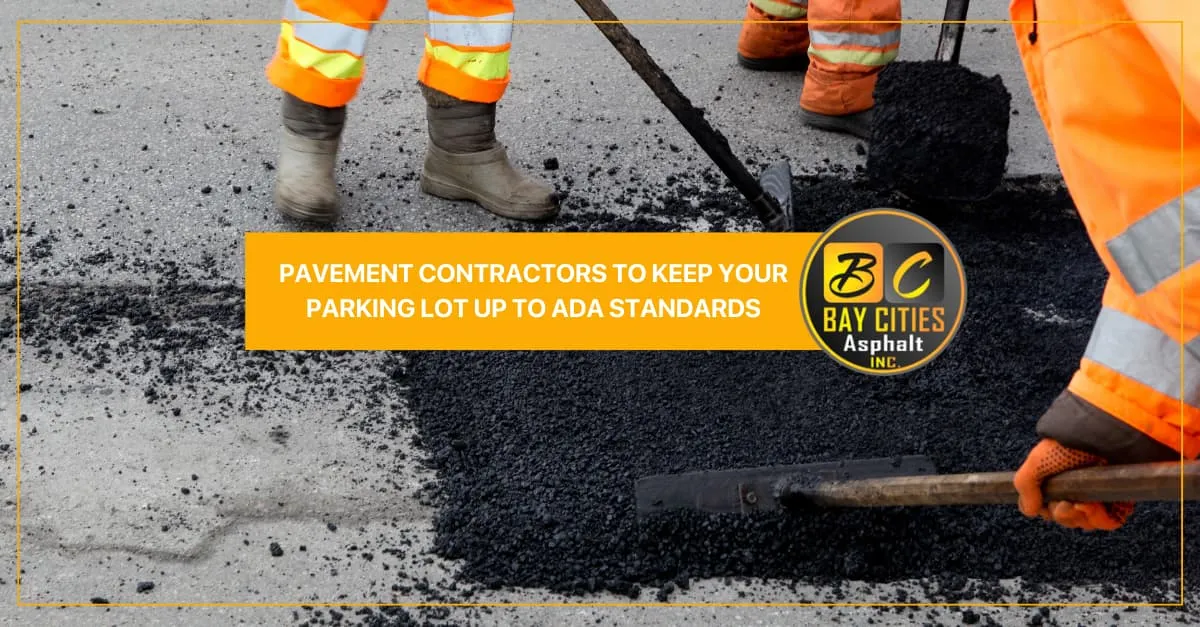 pavement contractors to keep your parking lot up to ada standards