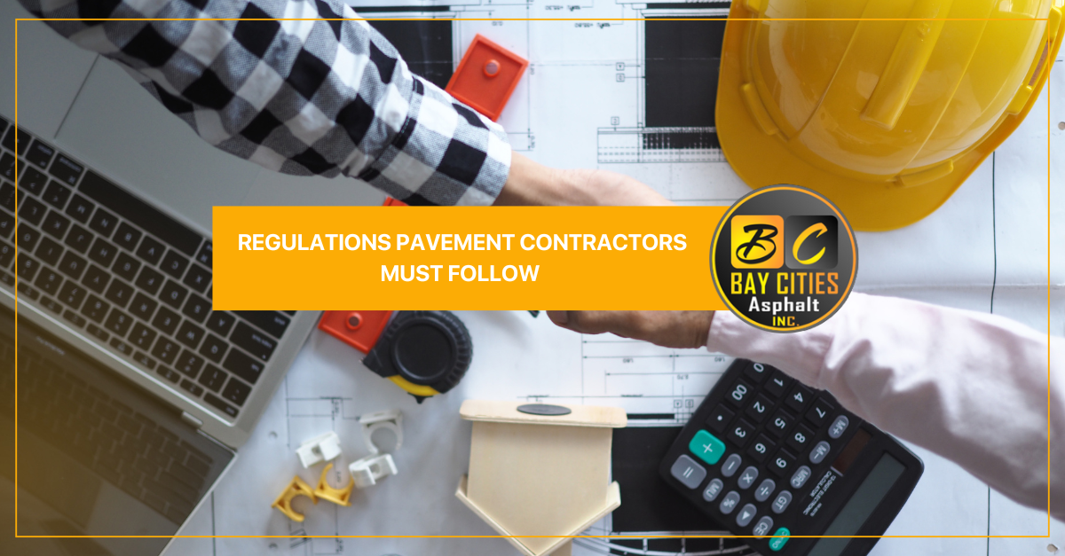 regulations pavement contractors must follow